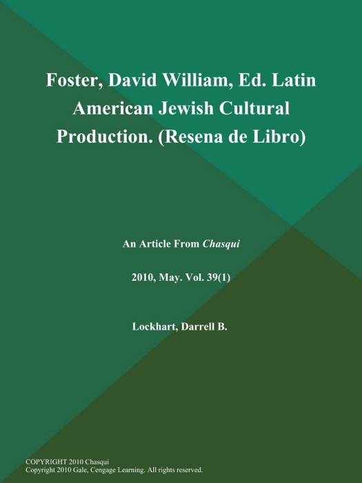 Foster, David William, Ed. Latin American Jewish Cultural Production (Resena de Libro)