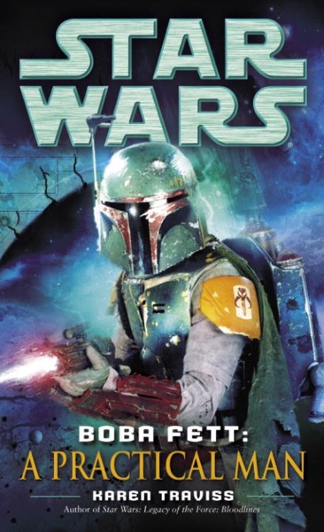 Boba Fett: A Practical Man: Star Wars