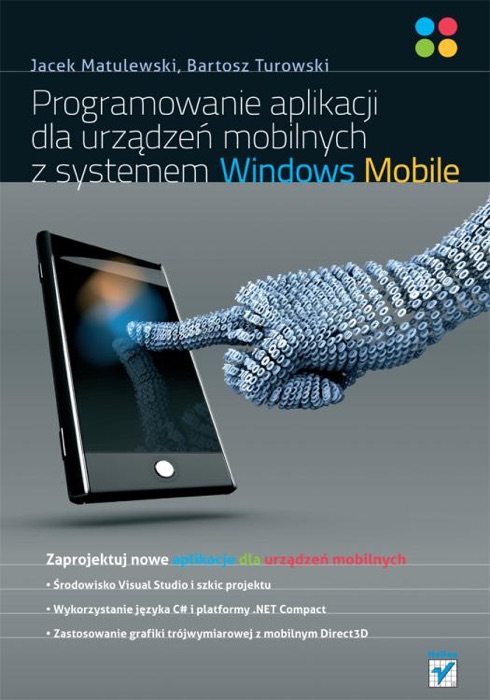 Programowanie aplikacji dla urządzeń mobilnych z systemem Windows Mobile