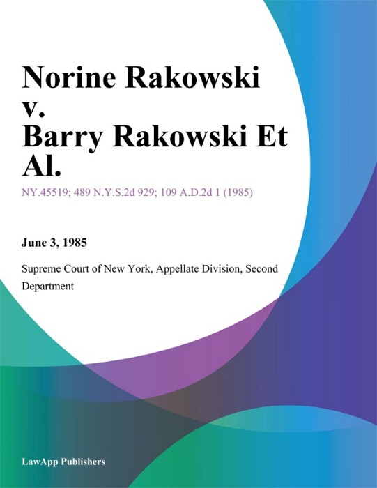 Norine Rakowski v. Barry Rakowski Et Al.