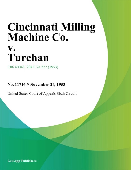 Cincinnati Milling Machine Co. V. Turchan