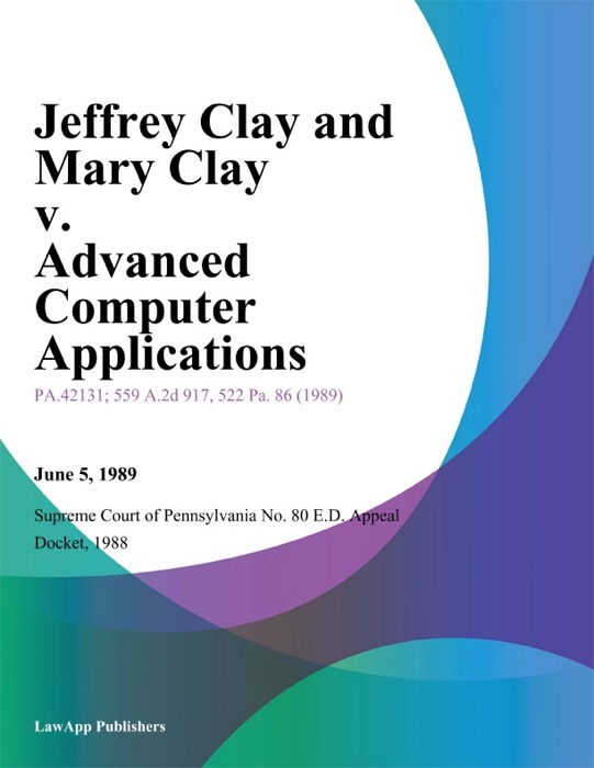 Jeffrey Clay and Mary Clay v. Advanced Computer Applications