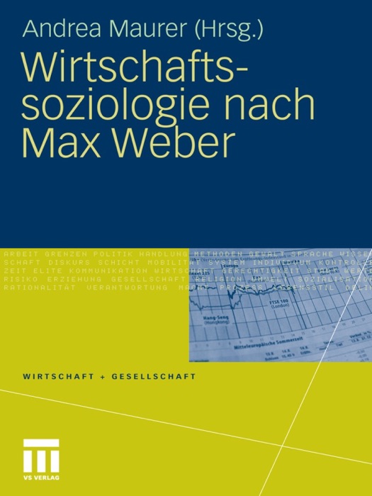 Wirtschaftssoziologie nach Max Weber