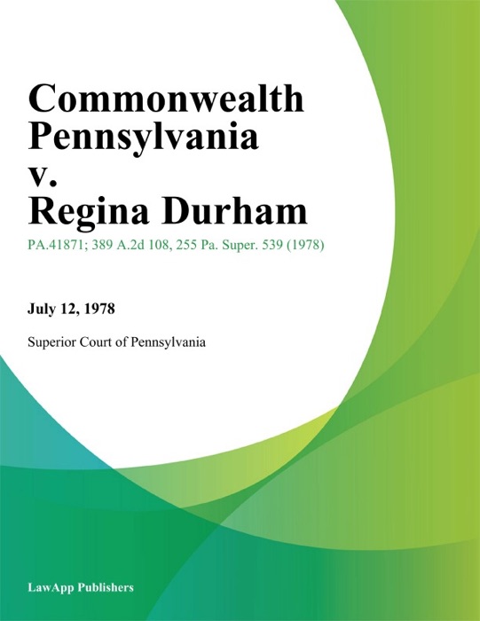 Commonwealth Pennsylvania v. Regina Durham