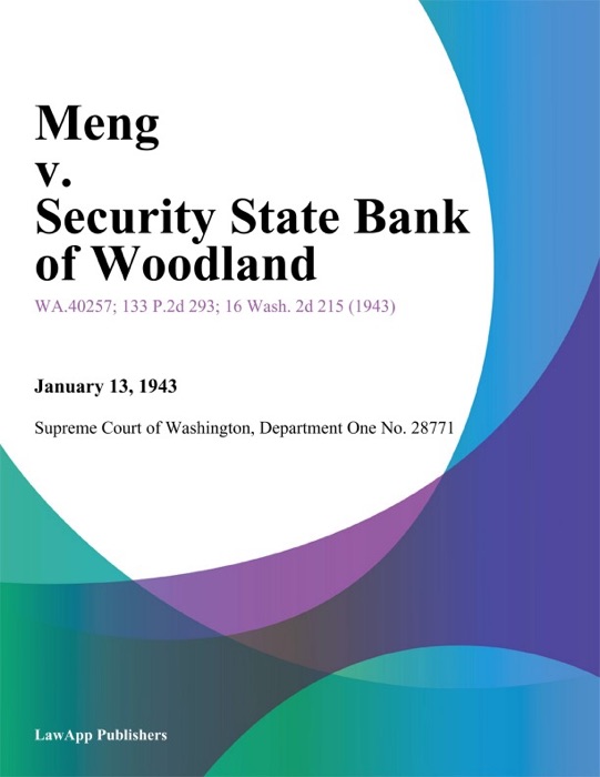 Meng v. Security State Bank of Woodland