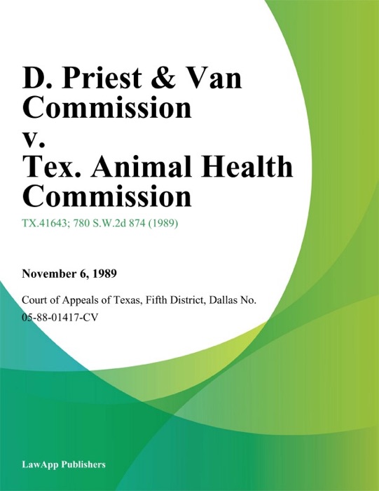 D. Priest & Van Commission v. Tex. Animal Health Commission