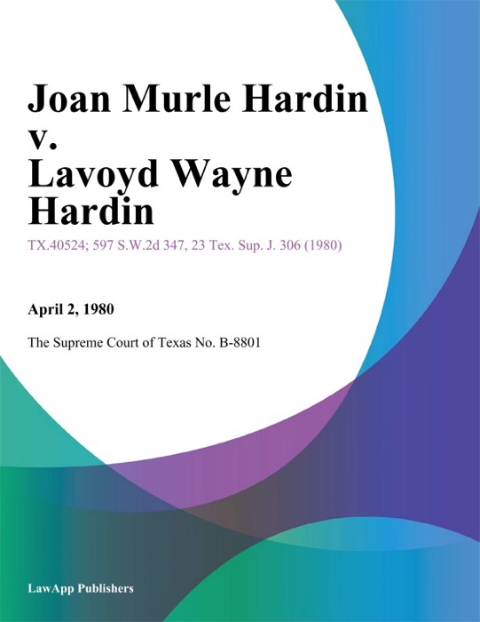 Joan Murle Hardin v. Lavoyd Wayne Hardin