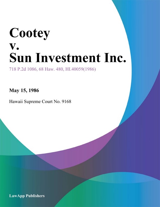 Cootey V. Sun Investment Inc.