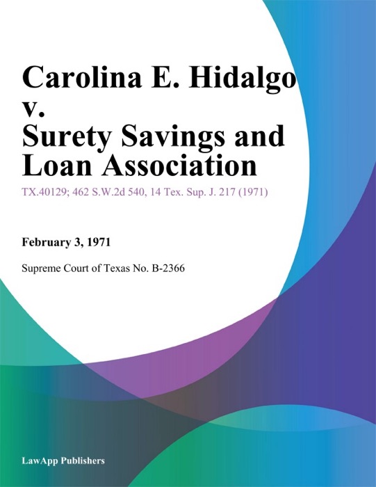 Carolina E. Hidalgo v. Surety Savings and Loan Association