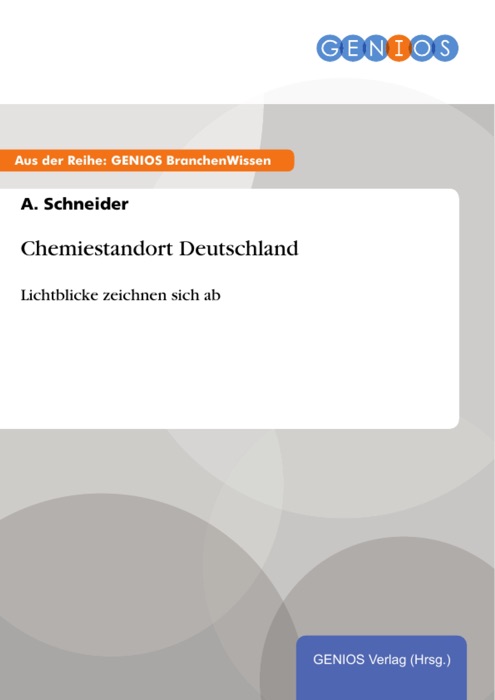 Chemiestandort Deutschland