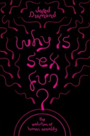 Why Is Sex Fun?