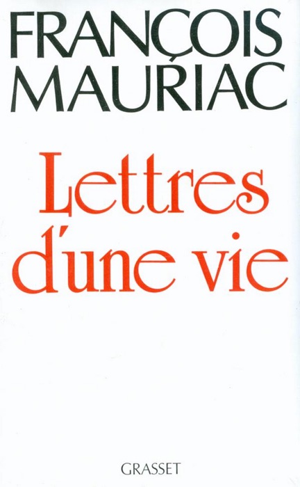 Lettres d'une vie (1904-1969)