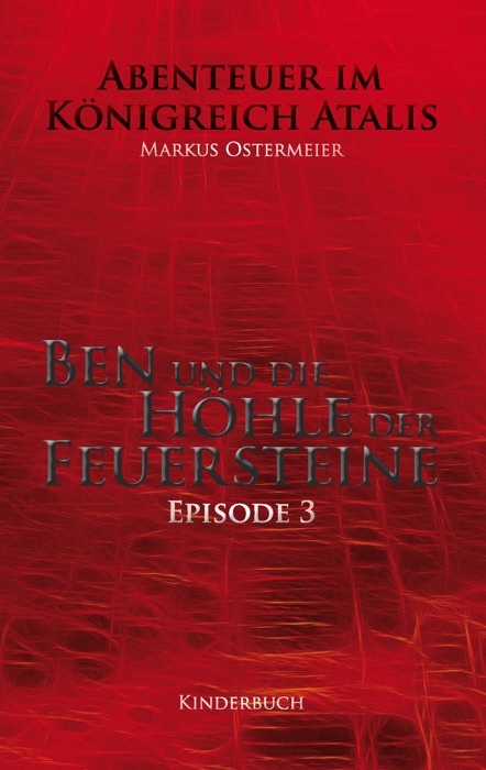 Ben und die Höhle der Feuersteine