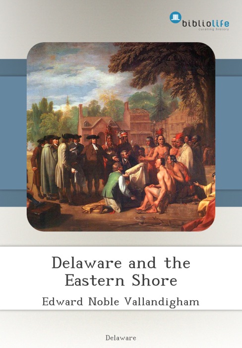 Delaware and the Eastern Shore