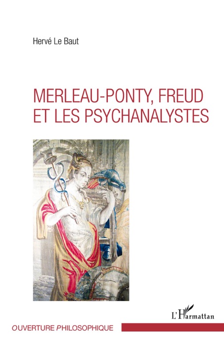 Merleau-ponty, freud et les psychanalystes