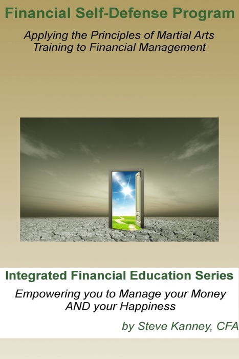 Financial Self Defense Program: Integrated Financial Education Series