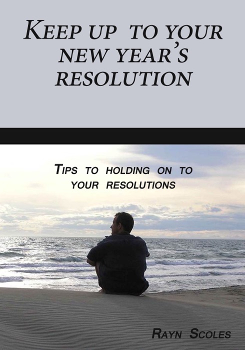 Keep up to your new year's Resolution