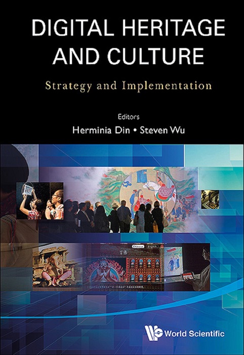 Digital Heritage And Culture: Strategy And Implementation