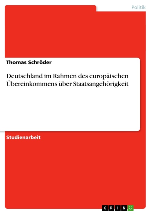 Deutschland im Rahmen des europäischen Übereinkommens über Staatsangehörigkeit