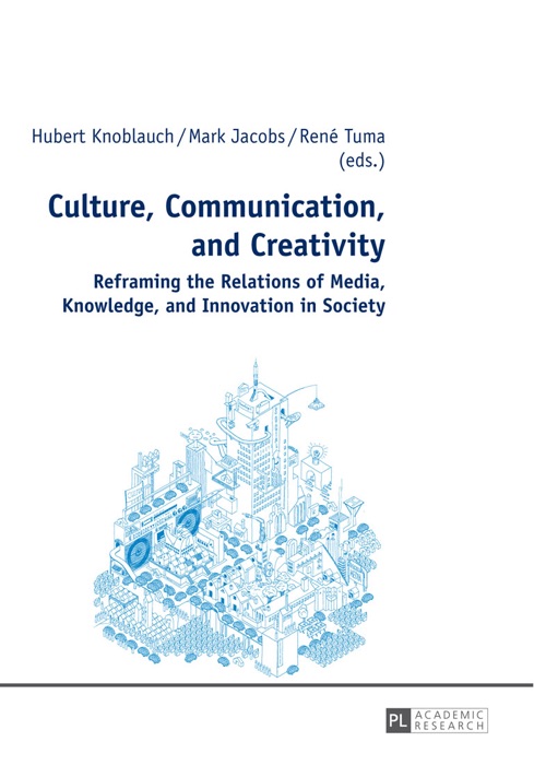 Culture, Communication, and Creativity