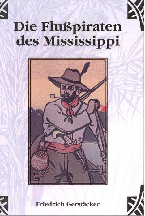 Die Flusspiraten des Mississippi