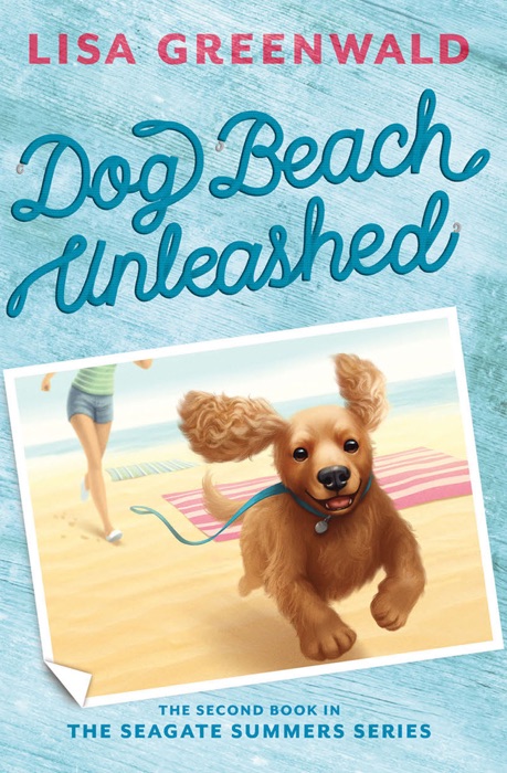 Dog Beach Unleashed (The Seagate Summers #2)