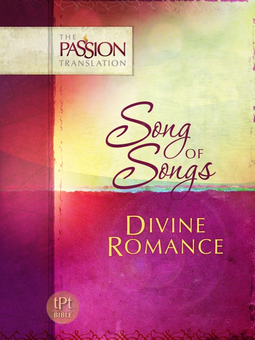 Song of Songs: Divine Romance
