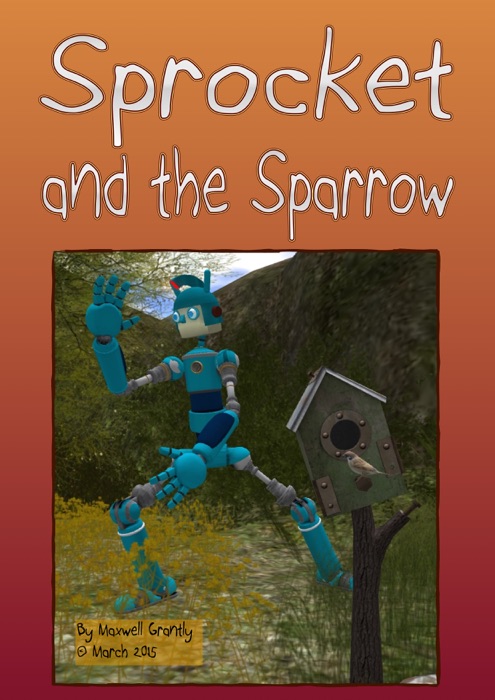Sprocket and the Sparrow