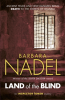 Barbara Nadel - Land of the Blind (Inspector Ikmen Mystery 17) artwork