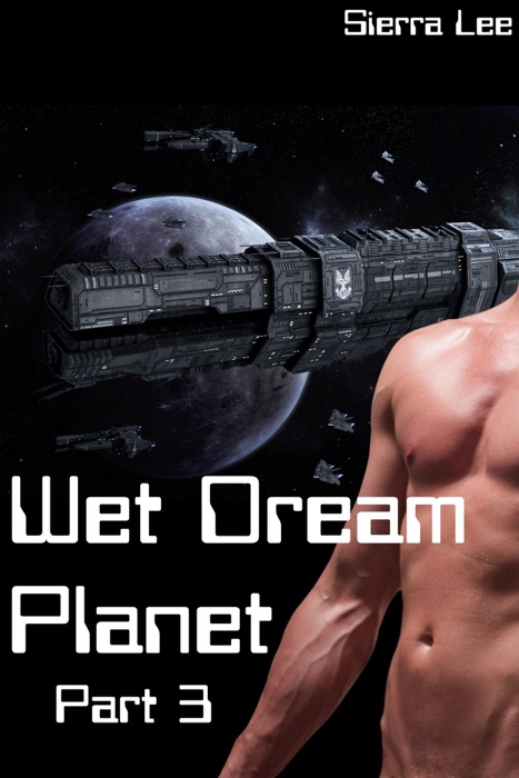 Wet Dream Planet 3