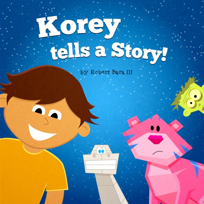 Korey tells a Story!