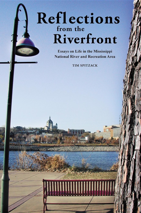 Reflections from the Riverfront