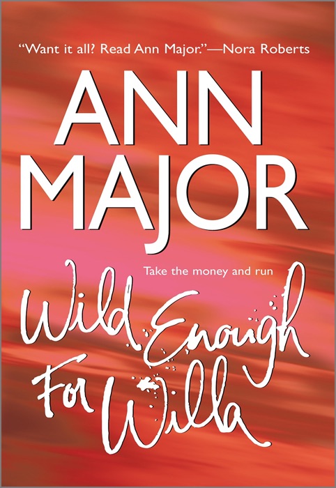 WILD ENOUGH FOR WILLA