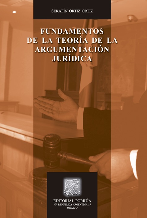 Fundamentos de la Teoría de la Argumentación Jurídica