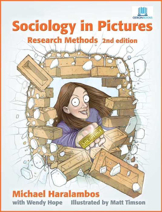 Sociology in Pictures: Research Methods 2nd Edition by Michael Haralambos