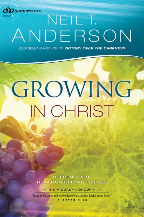 Growing in Christ (Victory Series Book #5)