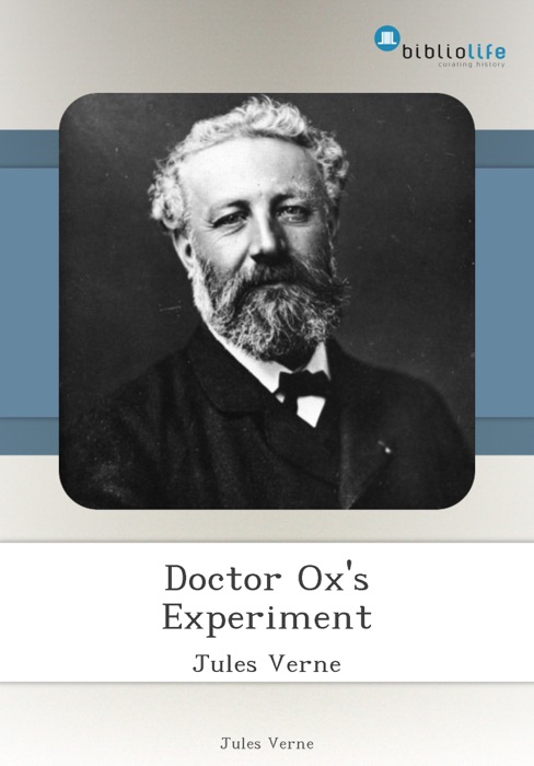 Doctor Ox's Experiment