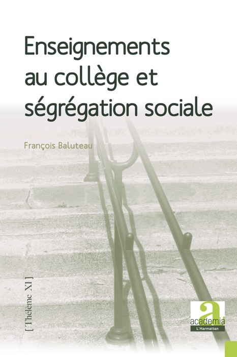 Enseignements au collège et ségrégation sociale