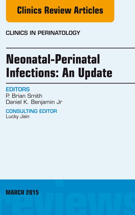 Neonatal-Perinatal Infections: An Update