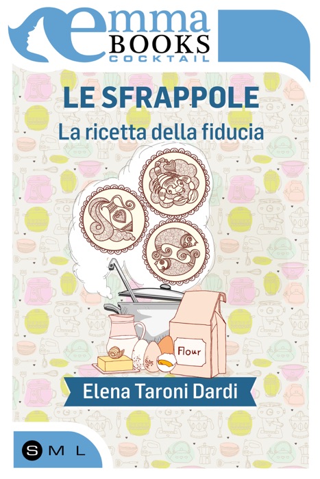 Le sfrappole - La ricetta della fiducia