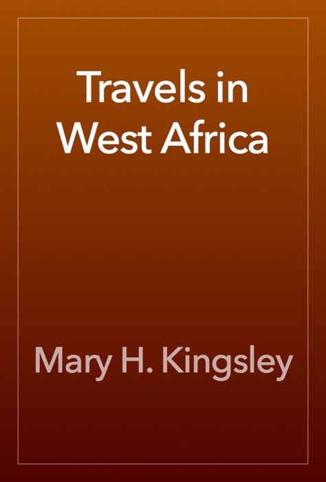 Travels in West Africa