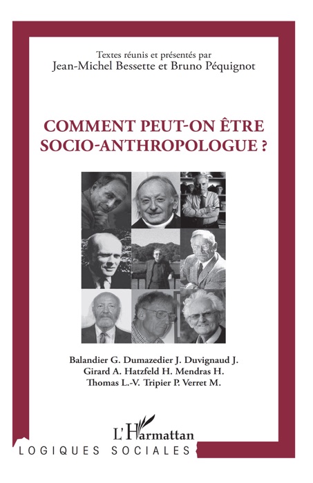 Comment peut-on être socio-anthropologue?