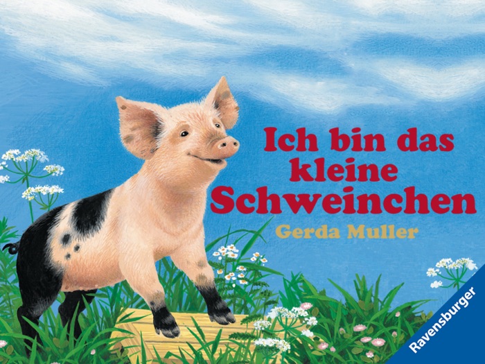 Ich bin das kleine Schweinchen