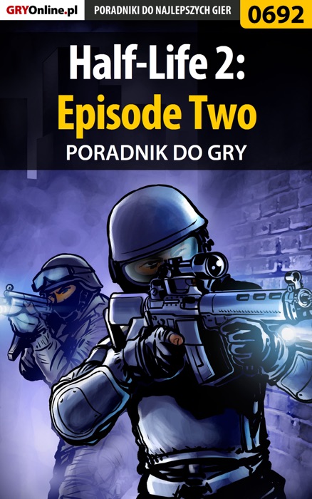 Half-Life 2: Episode Two (Poradnik do gry)