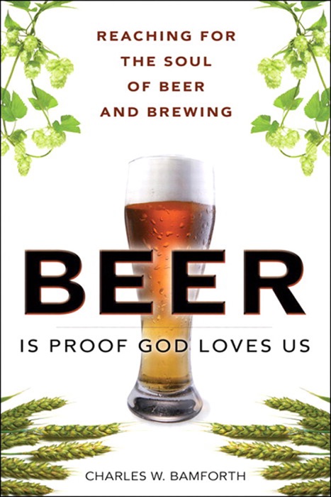 Beer is Proof God Loves Us