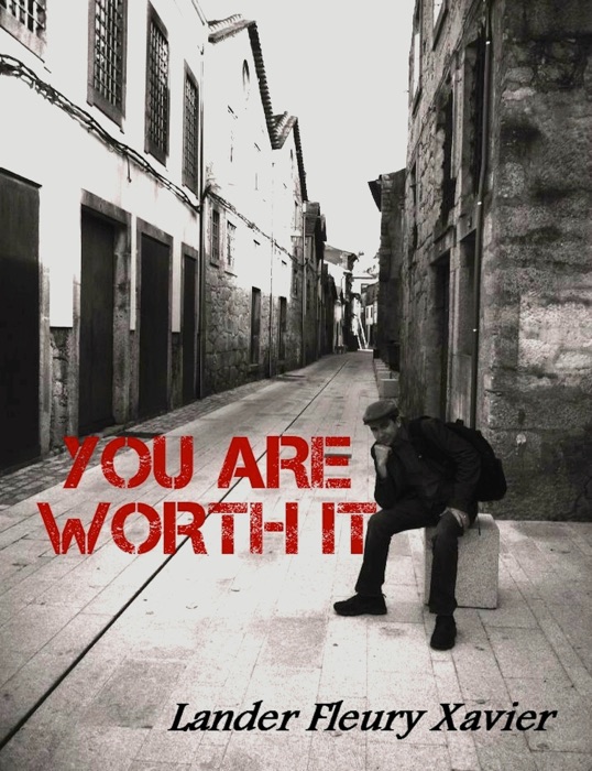 You Are Worth It