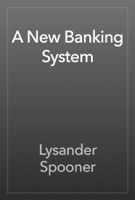 A New Banking System