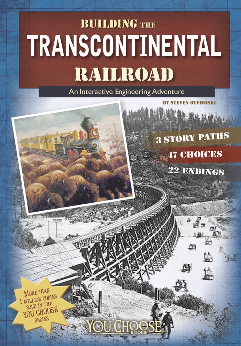 You Choose: Building the Transcontinental Railroad