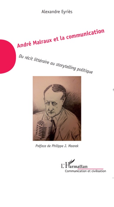 André Malraux et la communication