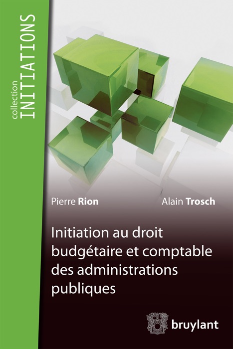 Initiation du droit budgétaire et comptable des administrations publiques